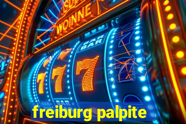 freiburg palpite